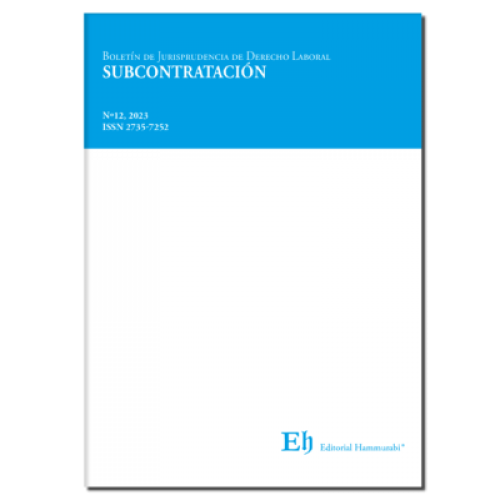 BOLETÍN DE JURISPRUDENCIA DE DERECHO LABORAL Nº12, 2023. SUBCONTRATACIÓN